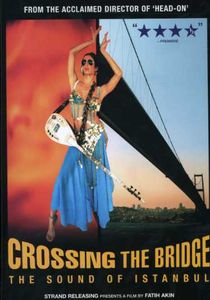 Crossing the Bridge: The Sound of Istanbul
