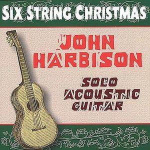 Six String Christmas , John Harbison