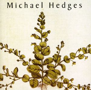 Taproot , Michael Hedges
