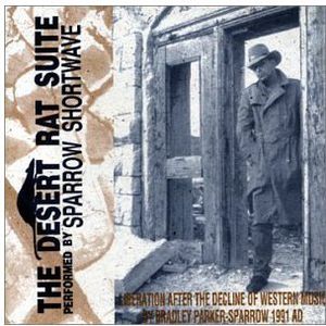 Desert Rat Suite , Sparrow Shortwave