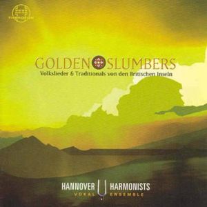 Golden Slumbers , Hannover Hamonists