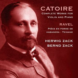 Complete Works for Violin & Piano , Herwig Zack