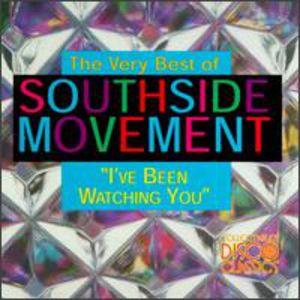I've Been Watching You: Very Best Of Southside Movement