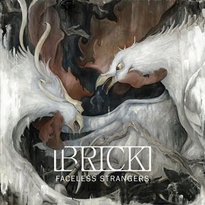 Faceless Strangers , Brick