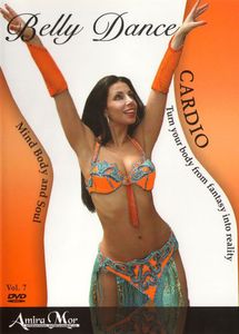Belly Dance for Cardio Workout , Amira Mor