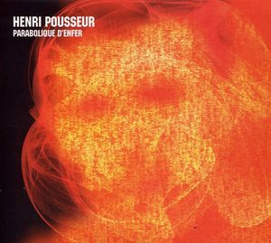 Parabolique Denfer , Henri Pousseur