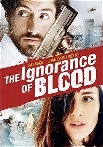 Ignorance of Blood , Paz Vega