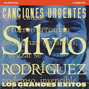 Best of Silvio Rodriguez: Cuba Classics 1 , Silvio Rodriguez