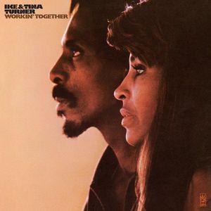 Workin' Together , Ike & Tina Turner
