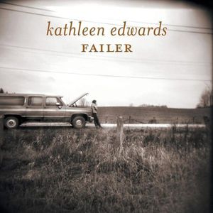 Failer , Kathleen Edwards