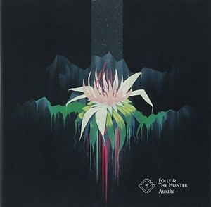 Awake , Folly & The Hunter