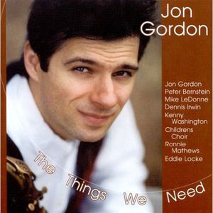 The Things We Need , Jon Gordon