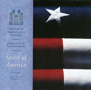 Spirit of America , Mormon Tabernacle Choir