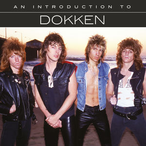An Introduction To DOKKEN , Dokken