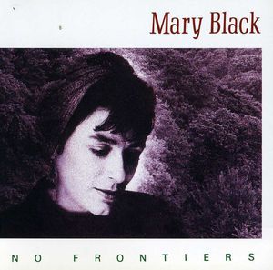 No Frontiers , Mary Black