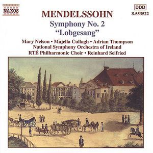 Symphony 2: Lobgesang , F. Mendelssohn