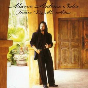 Trozos de Mi Alma , Marco Antonio Solis