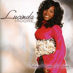 Blessed, Broken and Given , Lucinda Moore