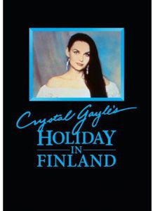 Crystal Gayle: Holiday in Finland , Crystal Gayle