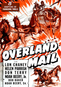 Overland Mail , Noah Beery Sr.