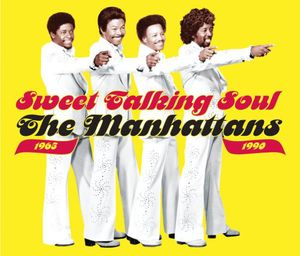 Sweet Talking Soul: The Manhattans 1965-1990 , The Manhattans