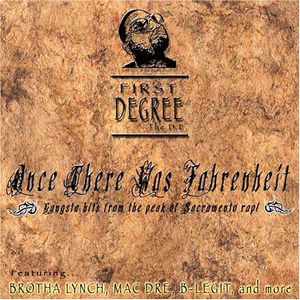 Once There Was Fahrenheit [Explicit Content] , First Degree the D.E.