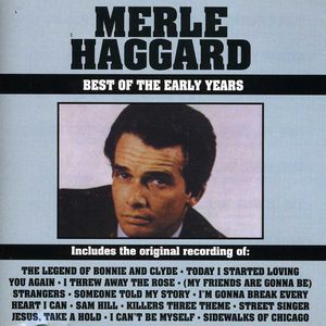Best of the Early Years , Merle Haggard