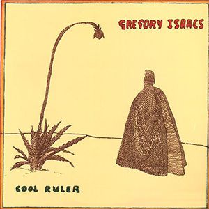 Cool Ruler , Gregory Isaacs