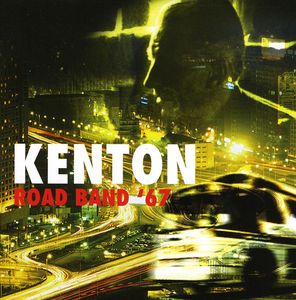 Road Band 67 , Stan Kenton
