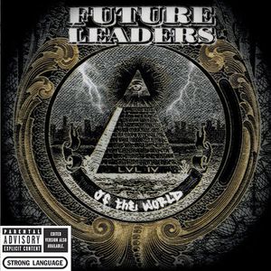 LVL Iv [Explicit Content] , Future Leaders of the World