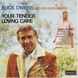 Tender Loving Care , Buck Owens