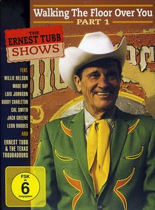 Walking the Floor Over You PT. 1 , Ernest Tubb