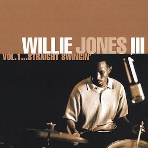 Straight Swingin, Vol. 1 , Willie Jones III