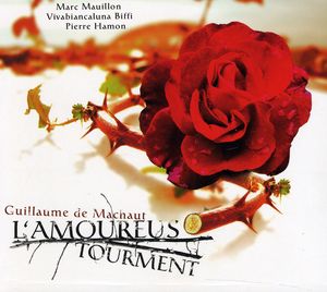 L'amoureus Tourment , Marc Mauillon