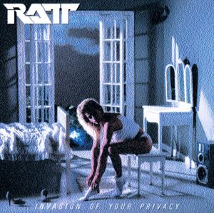 Invasion of Your Privacy , Ratt
