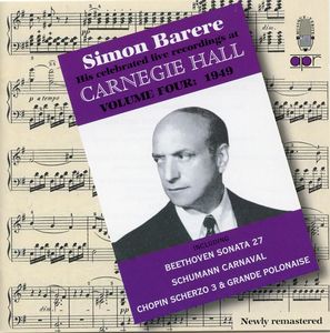His Celebrated Live Recordings at Carnegie Hall-Vo , Simon Barere
