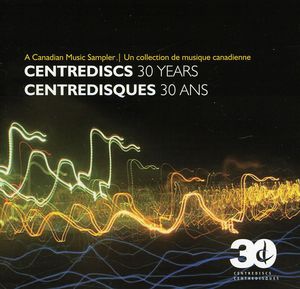 30 Years & a Canadian Music Sampler /  Various , Various Artists