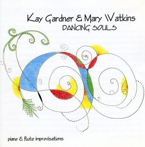 Dancing Souls , Kay Gardner