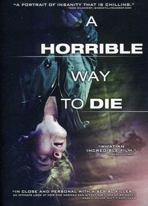 A Horrible Way to Die , A.J. Bowen