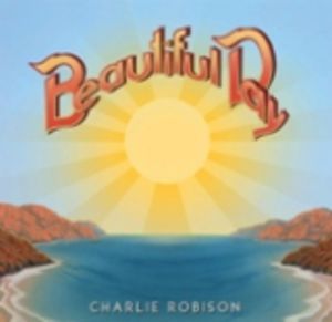 Beautiful Day , Charlie Robison