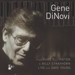 Plays Duke Ellington and Billy Strayhorn Live , Gene DiNovi