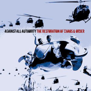 The Restorations Of Chaos and Order , Against All Authority