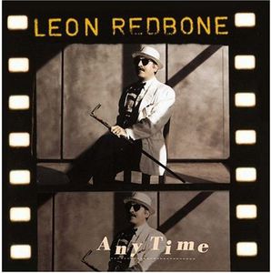 Anytime , Leon Redbone