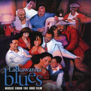 Lackawanna Blues (Original Soundtrack) , Various Artists