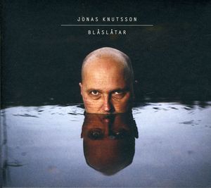 Blaslatar , Jonas Knutsson