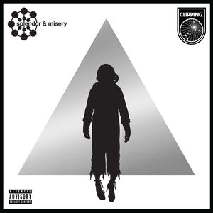 Splendor & Misery , Clipping