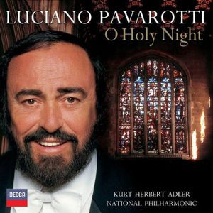 O Holy Night , Luciano Pavarotti
