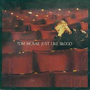 McRae, Tom : Just Like Blood [Import] , Tom McRae