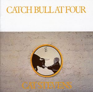 Catch Bull at Four , Cat Stevens
