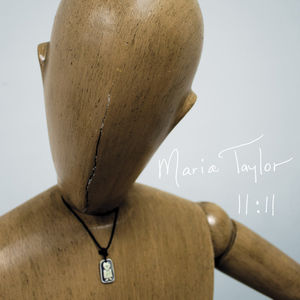11:11 , Maria Taylor